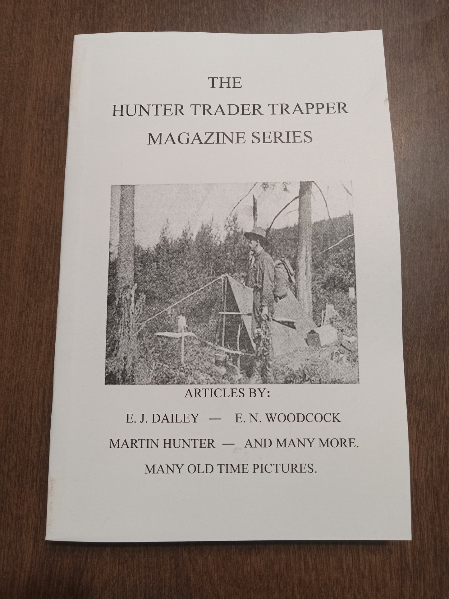 HUNTER TRADER TRAPPER MAGAZINE BOOK SERIES VOLUME 1 E J Dailey E N Woodcock Martin Hunter