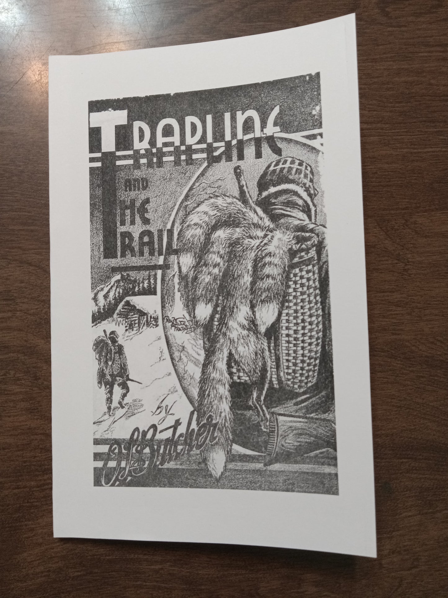 TRAPLINE AND THE TRAIL BY O. L. BUTCHER ......VERY RARE....